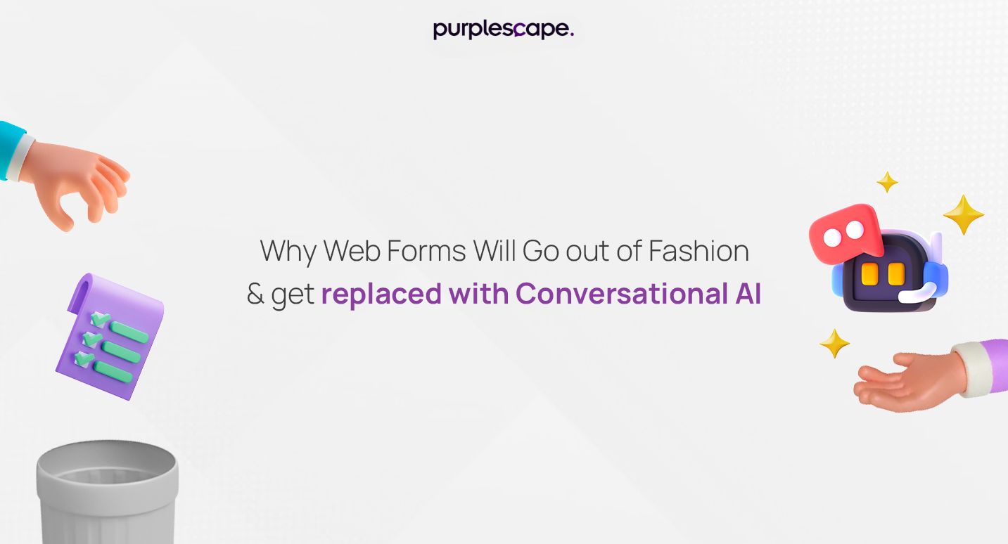 Web forms replaced with Conversational AI