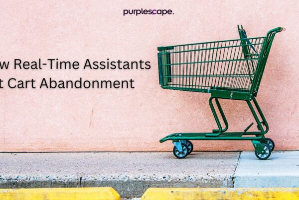 Real-time assistants and cart abandonment