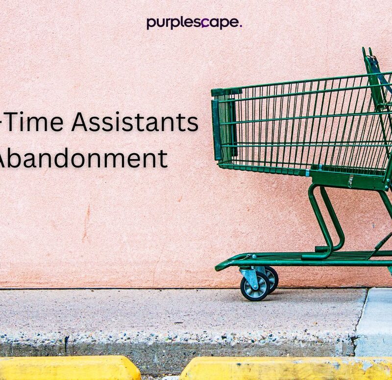 Real-time assistants and cart abandonment